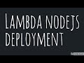 AWS Lambda Creating Deployment Package nodejs