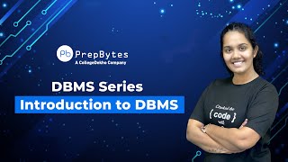 Introduction To DBMS | DBMS For Interview Preparation Series