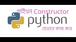 How to work Python constructor bangla || Python __init__ method || Python magic method bangla
