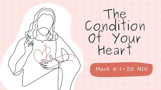 The condition of your heart