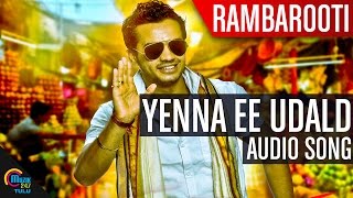 Rambarooti tulu Movie || Yenna Ee Udald || Audio Song