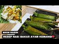 WANGI,GURIH,BIKIN NAGIH❗️RESEP NASI BAKAR AYAM KEMANGI❤️