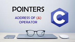 AddressOf (&) Operator - C Pointers
