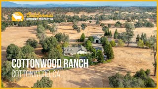 Cottonwood Ranch | Cottonwood, California