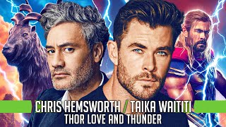 Chris Hemsworth & Taika Waititi on Thor: Love and Thunder’s 4-Hour Cut