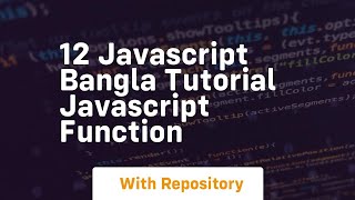 12 javascript bangla tutorial javascript function