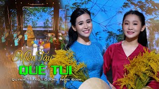 Miền Tây Quê Tôi - Quỳnh Trang ft Dương Nghi Đình  (Official MV)