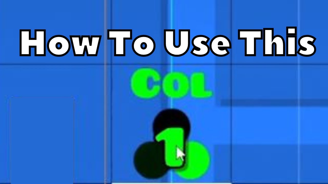 How To Use The Color Trigger Geometry Dash 2023 Youtube