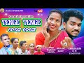 TENGE TENGE // New Super hit Santali Short films 2024