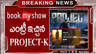 ProjectK Live On Bookmyshow | ProjectK Teaser | ProjectK Trailer