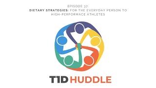 EP 37: Dietary strategies for the every day person to the high-performance athleteS