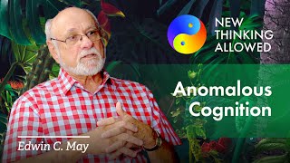 Researching Anomalous Cognition with Edwin C. May