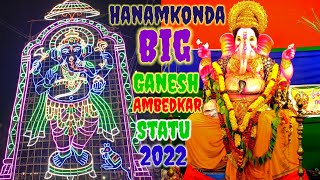 Hanamkonda Big Ganesh Ambedkar statu 2022