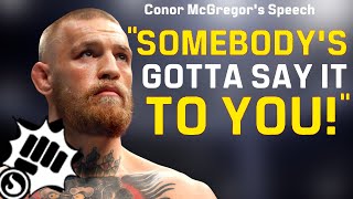 Conor McGregor's Speech Nobody Wants To Hear   Conor McGregor Motivation 2022