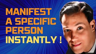 Neville Goddard - How To Manifest Specific Person LAW OF ASSUMPTION | Law of Attraction #manifest