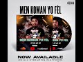 mixtape men koman yo fel