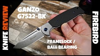 Review : Ganzo/Firebird G7522-BK Knife | Framelock | Ball Bearing