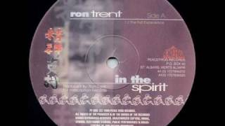 Ront Trent - In The Spirit (The full experience mix)