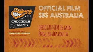 Film Crocodile Trophy 2017_36 min SBS english