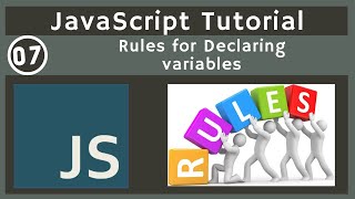 07. Rules for Declaring Variables | javascript tutorial | UiBrains | NAVEEN SAGGAM