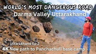 World's Toughest Road -New way to Panchachuli Himalaya- Tawaghat to Dantu , Darma valley Uttarakhand