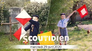 Scoutidien - #037 mercredi 29 avril 2020