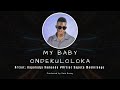 My Baby Ondekuloloka by Kapolodja Kamanda
