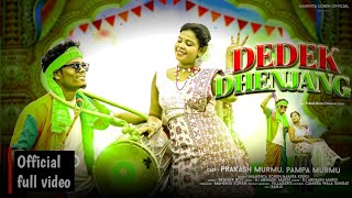 DEDEK DHENJANG(FULL VIDEO)//NEW SANTALI VIDEO 2025//BADAM HEREL \u0026 PAMPA//MAHENTA \u0026 NAMITA