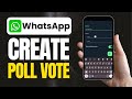 How to Make WhatsApp Poll Vote [Easy!]