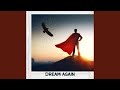 Dream Again