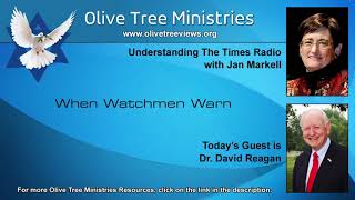 When Watchmen Warn – Dr. David Reagan