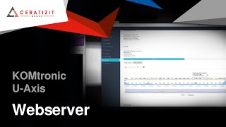 KOMtronic | U-Axis system – Web Server