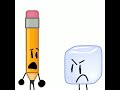 Pencil and ice cube #bfdi #bfb #tpot #bfdia #idfb #pencil #icecube