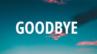 MARINA - Goodbye (Lyrics)