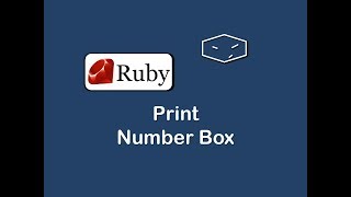 print number box in ruby