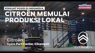 Perkuat Posisi di Indonesia, Citroën Memulai Produksi Lokal