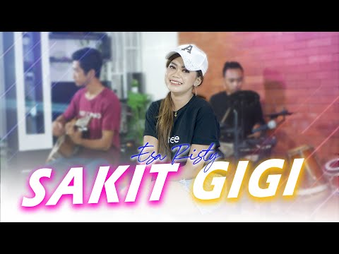 Download Lagu Esa Risty Sakit Gigi Mp3
