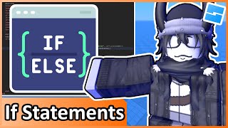 If Statements - Roblox Beginners Scripting Tutorial #8 (2025)