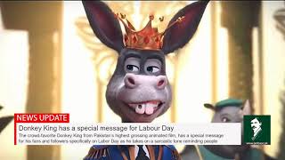 Donkey King has a special message for Labour Day