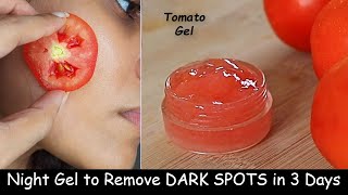 Apply Tomato Gel Aloevera Night Pack on Face Skin, Wake up with NO DARK SPOTS & No Large Open Pores