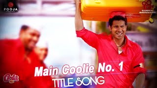 Main Coolie No. 1 | Title Song Teaser | Varun Dhawan, Sara Ali Khan, Govinda | Kumar Sanu