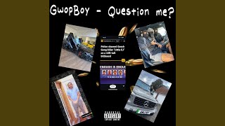 Question me?