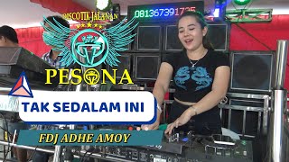 FULL DJ SPECIAL GUEST STAR FDJ ADHE AMOY WITH OT PESONA Live TANJUNG GELAM DJ OT PESONA TERBARU