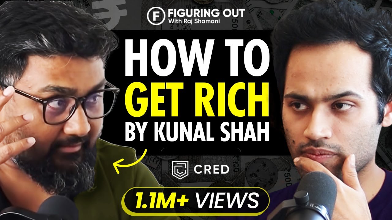 Kunal Shah on Startups, Indian Billionaires and Credit Cards | #FiguringOut with Raj Shamani