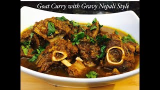 Goat Curry with Gravy Nepali Style I खसिको झोल मासु I Khashi ko Masu