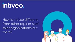 How is Intiveo different from other top tier SaaS sales organizations?