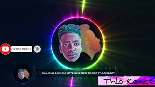 ብታዕሚ ደስ ዝብል hip hop ትግሪኛ  ona JONe \u0026aly pac HAYE HAYE new tig rap #thlo react