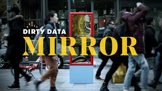 How Many People Looked at Their Reflection? | Dirty Data | Cut