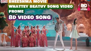 Whattey Beauty 8D Audio Video Promo | Bheeshma Movie | Nithiin, Rashmika, Venky Kudumula