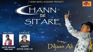 Chann De Sitare | Diljaan Ali | Music Jassi Maan | Latest punjabi Song 2025 | 7Guru Music Academy |